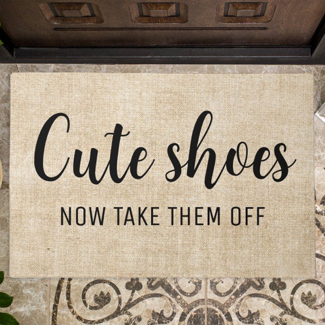 Felpudo Cute Shoes Ahora Quítelos | Divertido (Subido por el creador)