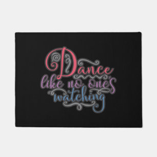 Felpudo Danza divertida como nadie viendo bailar a la rein