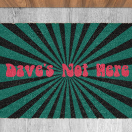 Felpudo Dave no está aquí