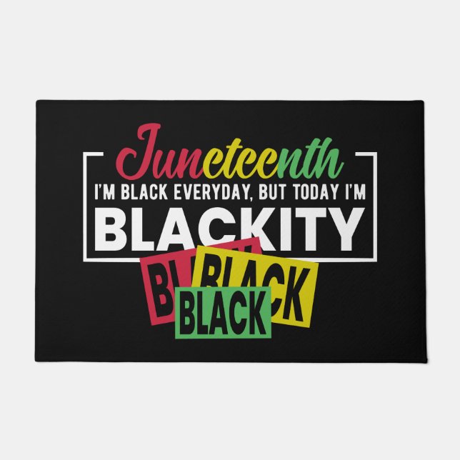 Felpudo Diecinueve negro todos los días pero hoy soy negro (Anverso)