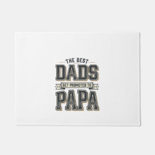 Felpudo Diseño de camiseta Vintage Best Dads Promoted To P