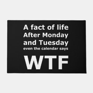 Felpudo Divertido Lunes Martes Cita de WTF Mat