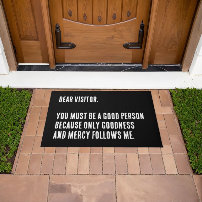 Felpudo Divertido "Querido Visitante, Debes Ser Una Buena  (Exterior)