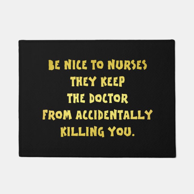 Felpudo Divertido ser amable con el Chiste de enfermeras (Anverso)