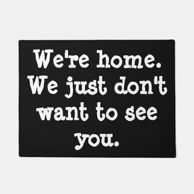 Felpudo Divertido-somos hogar. Apenas no queremos verle (Anverso)