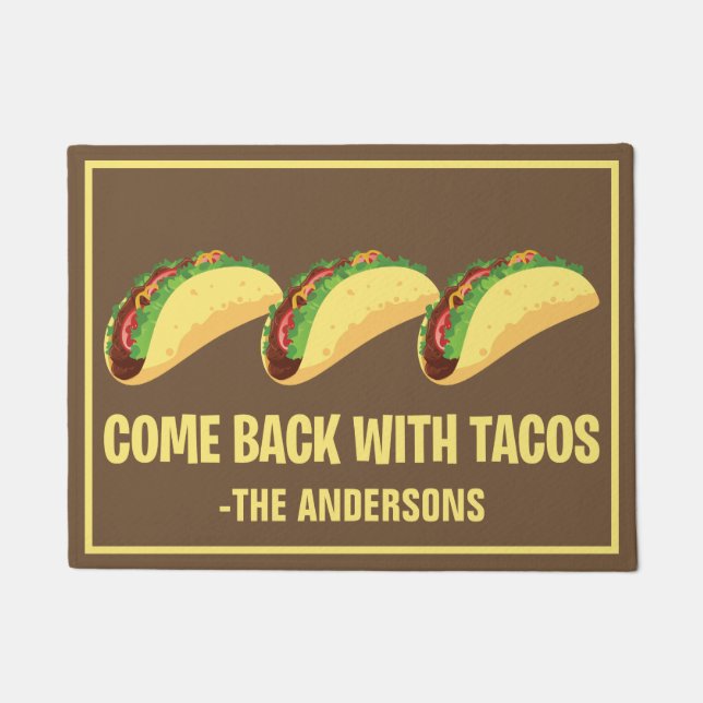 Felpudo Divertido Vuelve Con Tacos Personalizados Monogram (Anverso)