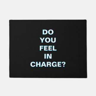 Felpudo ''Do You Feel In Charge'' Doormat