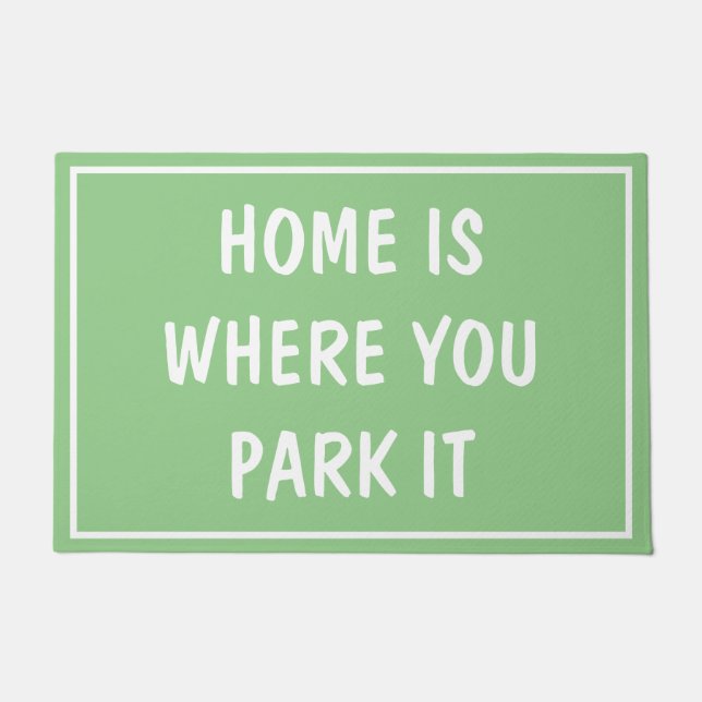 Felpudo Doormat - HOGAR ES DONDE LO APARCAS Verde azulado (Anverso)