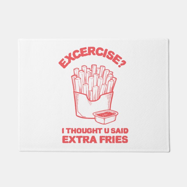 Felpudo Ejercicio pensé que dijiste papas extra - Amo las  (Anverso)