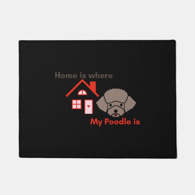 Felpudo El hogar es donde está mi perro caniche (Anverso)