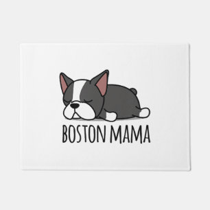 Felpudo El horrible Boston Terrier Mamá