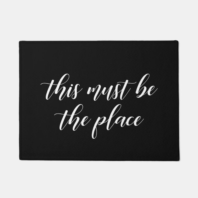 Felpudo Elegante Este debe ser el lugar (Anverso)