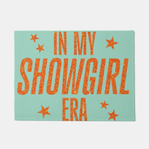 Felpudo En la era de mi Showgirl