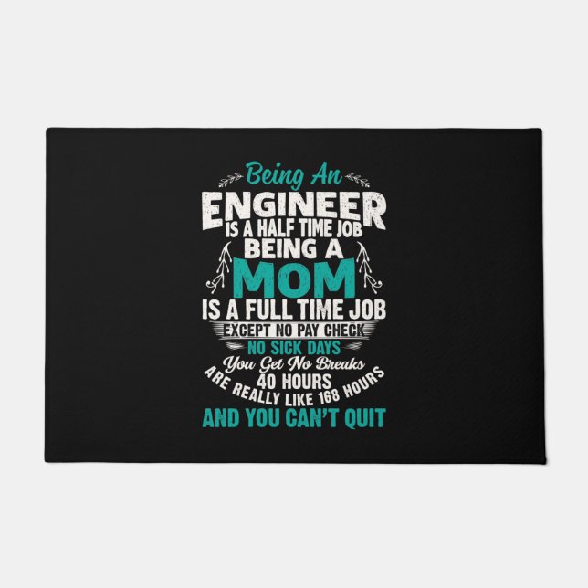 Felpudo Engineer Art Being An Engineer Mom (Anverso)
