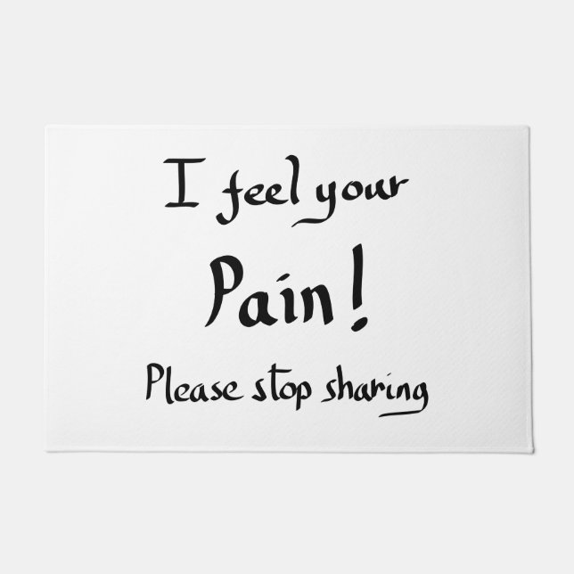 Felpudo Es Gracioso Siento Tu Dolor Cita Lema De Humor Chi (Anverso)