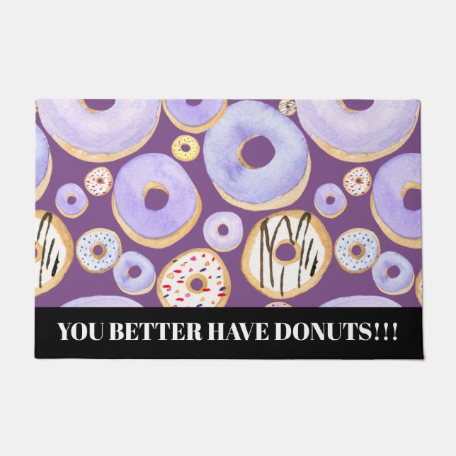 Felpudo Es Mejor Tener Doormat De Donuts (Anverso)