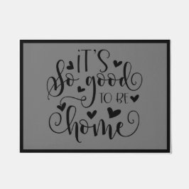 Felpudo Es tan bueno estar en casa