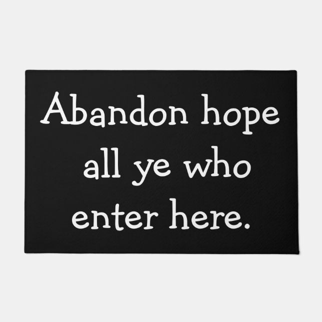 Felpudo Esperanza del abandono todo el YE que entra aquí (Anverso)