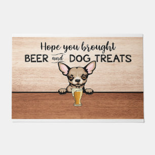 Felpudo Espero Que Trajeras Retas De Cerveza Y Perro.