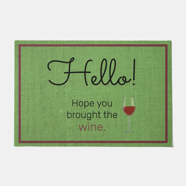 Felpudo Espero Que Trajiste El Vino (Anverso)