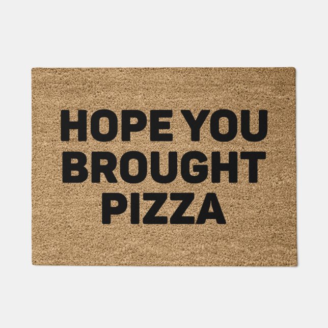 Felpudo Espero Que Trajiste Pizza (Anverso)