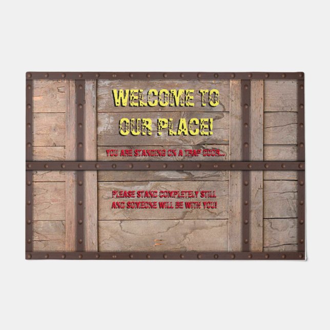 Felpudo ¡Estás en la puerta de la trampa! Doormat (Anverso)