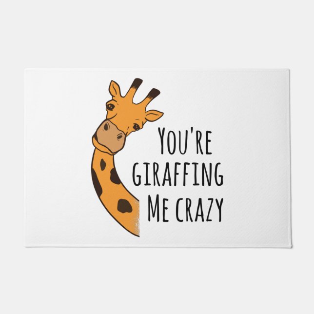 Felpudo Estás girafando loco (Anverso)