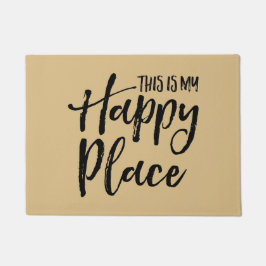 Felpudo Éste es mi lugar feliz