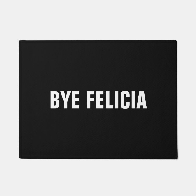 Felpudo Estera de puerta - ADIÓS FELICIA (Anverso)
