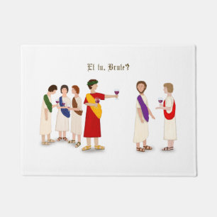 Felpudo ¿Et Tu Brute? Julio César en un Fiesta