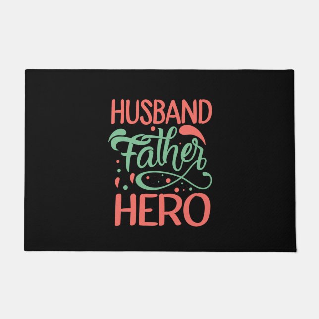 Felpudo Father's Day Husband Father Hero (Anverso)
