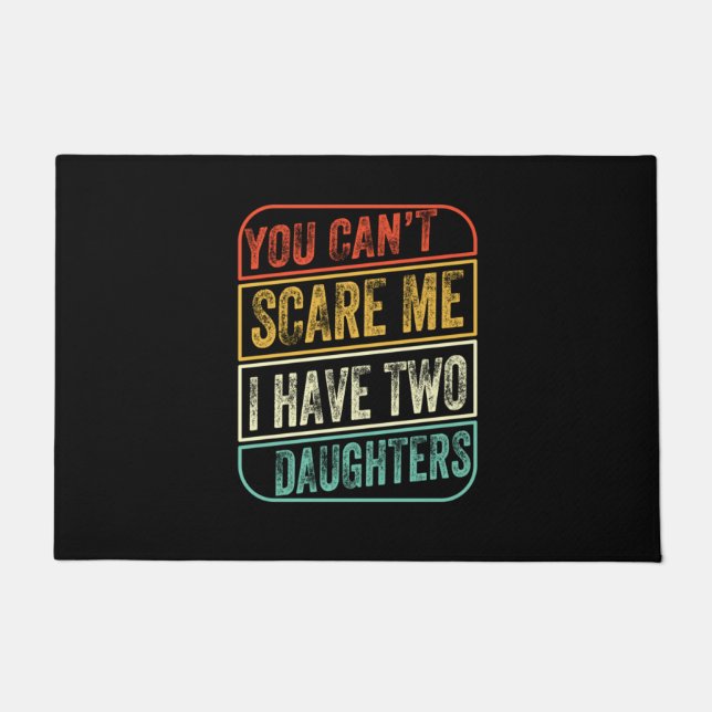 Felpudo Father's Day I Have Two Daughters (Anverso)