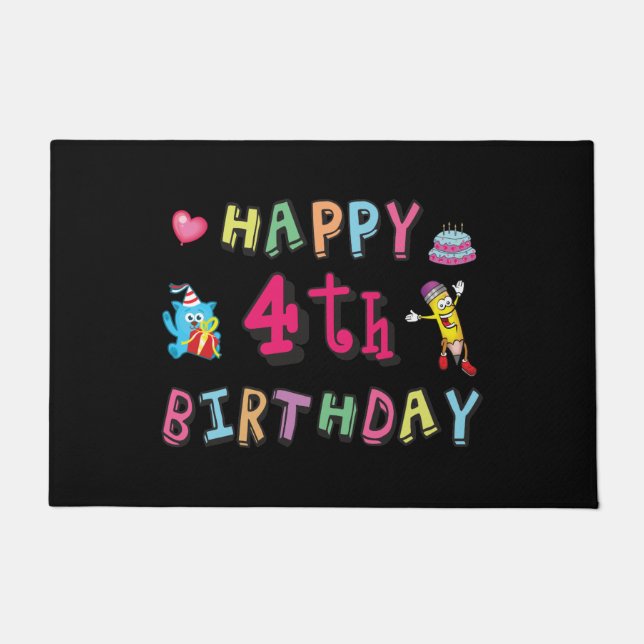 Felpudo Feliz cuarto cumpleaños. 4 años al día. (Anverso)