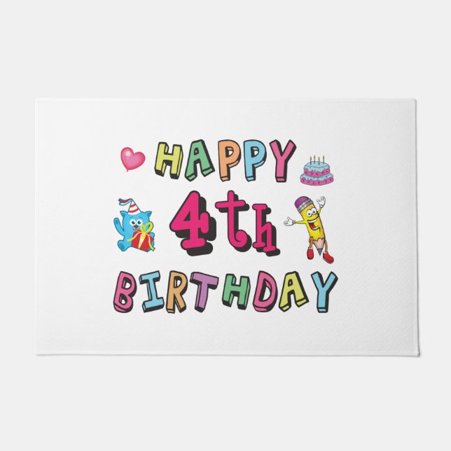 Felpudo Feliz cuarto cumpleaños. 4 años al día. (Anverso)