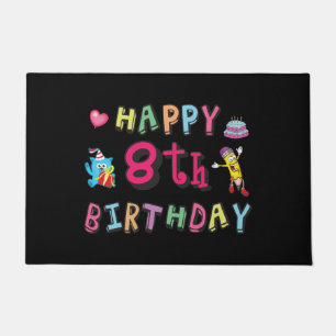 Felpudo Feliz octavo cumpleaños. 8 años al día.