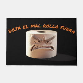 Felpudo Felpudo. ¡Deja el mal rollo fuera!