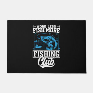 Felpudo Fisher Work Less Fish More