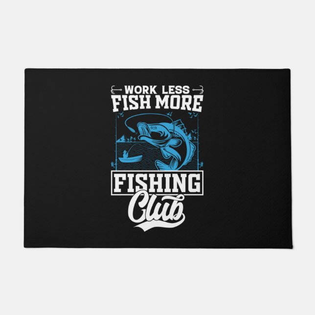 Felpudo Fisher Work Less Fish More (Anverso)