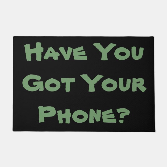 Felpudo frase de recordatorio alegre original divertido (Anverso)