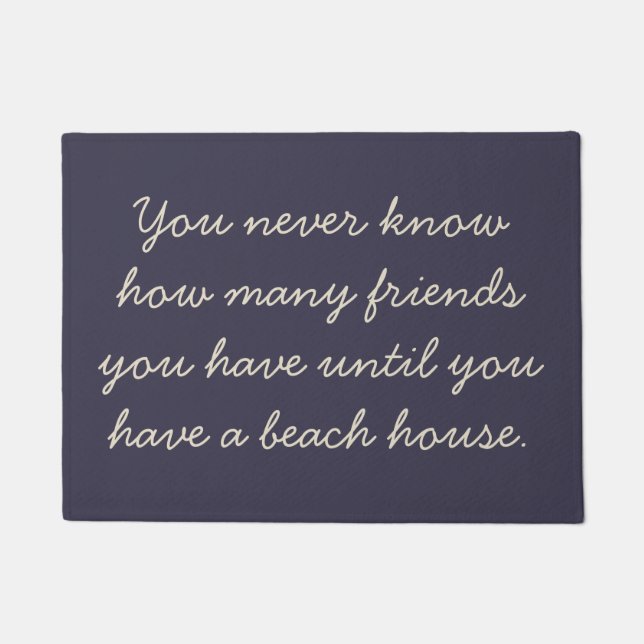 Felpudo Funny Beach House Friend Humor Saying Navy (Anverso)