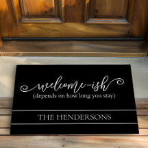 Funny Depende Cuánto Tiempo Te Quedes Bienvenido