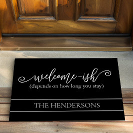 Felpudo Funny Depende Cuánto Tiempo Te Quedes Bienvenido