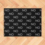 Felpudo Funny NO Black White Introvert Minimal<br><div class="desc">La respuesta es NO. ¿Cuál es la pregunta? No lo sé, no importa. Este gracioso felpudo presenta una palabra, NO, repetida en una elegante tipografía en blanco y negro, en un estilo mínimo pero audaz. Perfecto para los contrarios (cuya palabra favorita es NO), la persona antisocial o introvertida (que probablemente...</div>