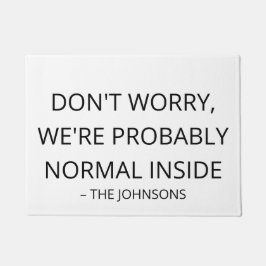 Felpudo Funny 'Probably Normal' Custom Family Name Outdoor