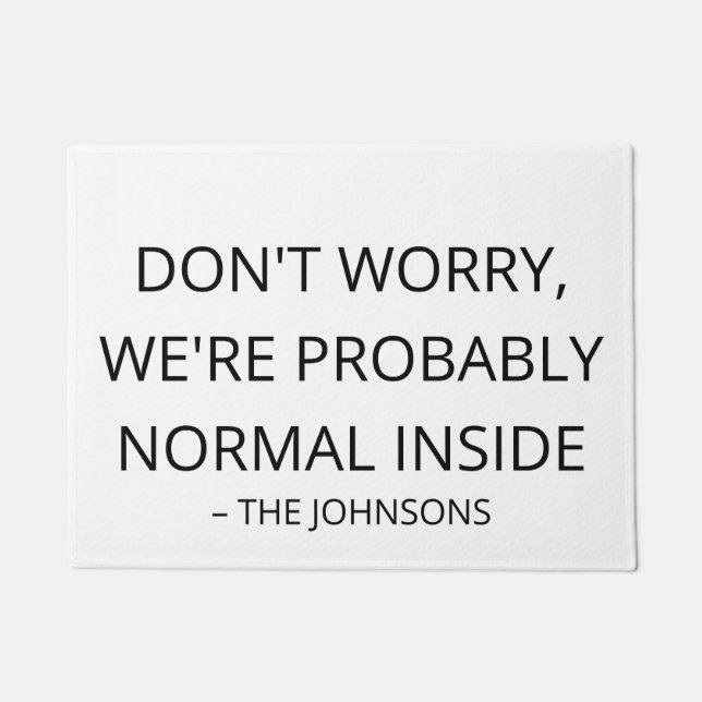Felpudo Funny 'Probably Normal' Custom Family Name Outdoor (Anverso)