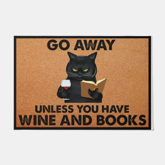 Felpudo Go Away Unless You Have Wine And Books