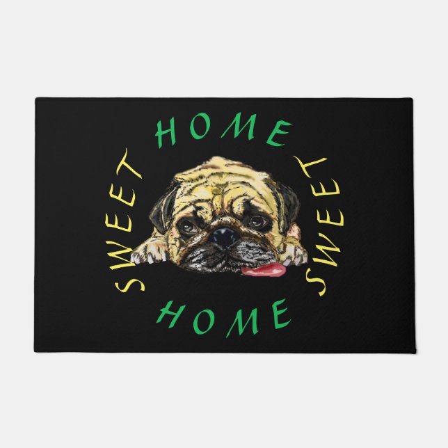 Felpudo Gracioso Doormat con Perro Pug - Hogar dulce (Anverso)