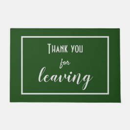 Felpudo Gracioso "Gracias por salir" Introvertido Antisoci