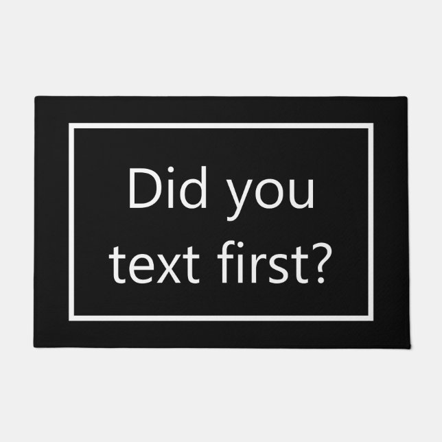Felpudo ¿Has mandado primero un mensaje de texto? doormat (Anverso)