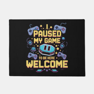 Felpudo He Pausado Mi Juego Para Estar Aquí Bienvenido El